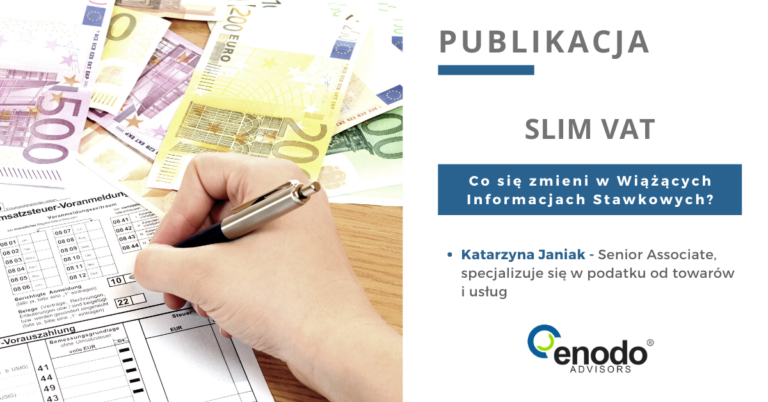 SLIM VAT: co się zmieni w Wiążących Informacjach Stawkowych?