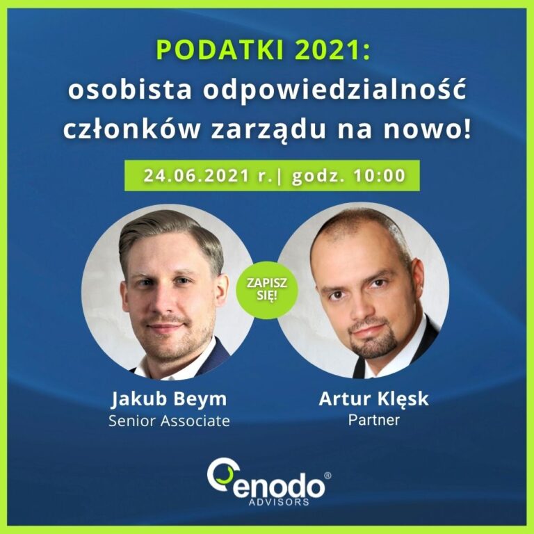 Webinarium: „Podatki 2021: osobista odpowiedzialność członków zarządu na nowo!”
