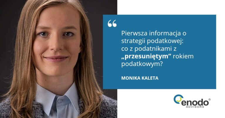 Pierwsza informacja o strategii podatkowej: co z podatnikami z „przesuniętym” rokiem podatkowym?