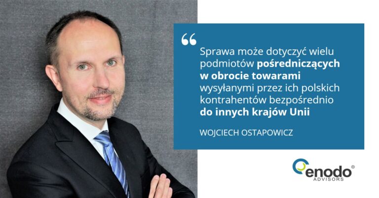 Ważny wyrok TSUE dla firm pośredniczących w obrocie towarami w UE