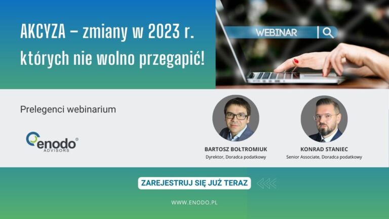 Webinarium: AKCYZA – zmiany w 2023 r., których nie wolno przegapić!