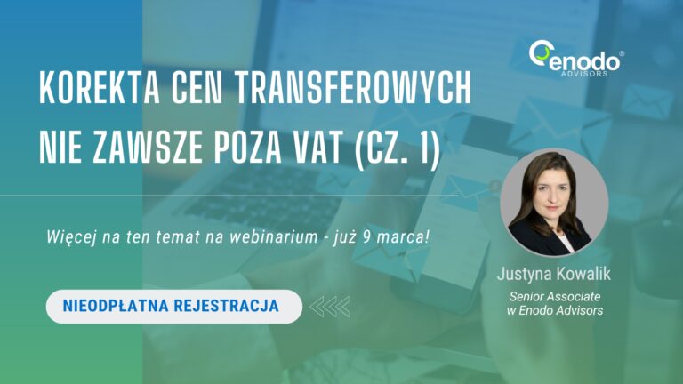 Korekta cen transferowych nie zawsze poza VAT (cz. 1)