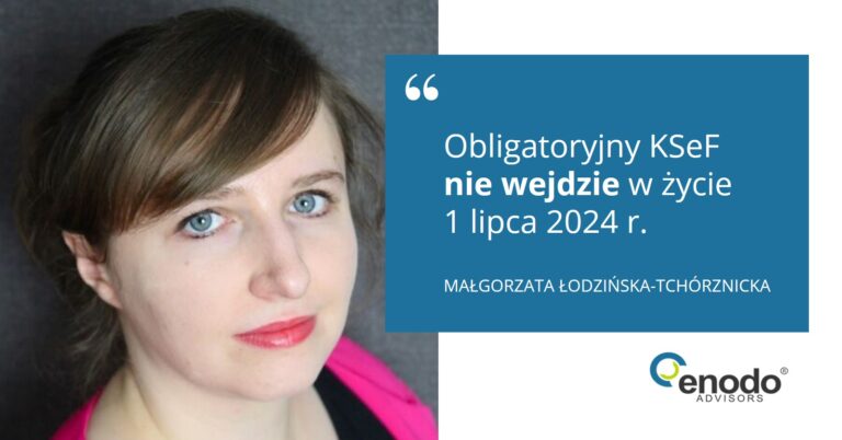 Obligatoryjny KSeF nie wejdzie w życie 1 lipca 2024 r.