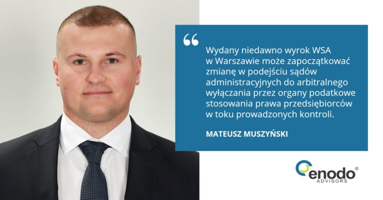 Prawo przedsiębiorcy do zaskarżenia czynności organu podejmowanych w toku kontroli podatkowej, ENODO Advisors