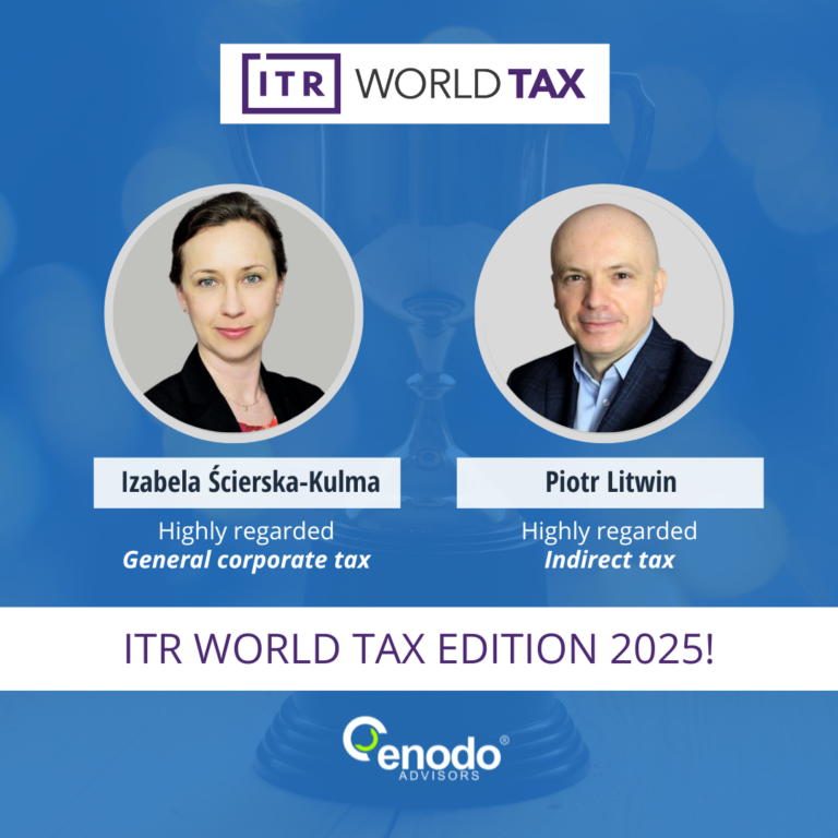 ENODO Advisors docenione w rankingu ITR World Tax 2025 - Izabela Ścierska Kulma, Piotr Litwin