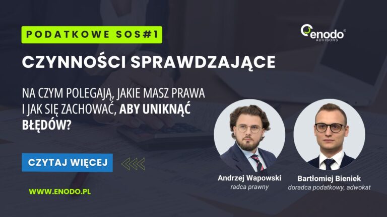 Podatkowe SOS 1 - czynności sprawdzające - na czym polegają i jak uniknąć błędów?