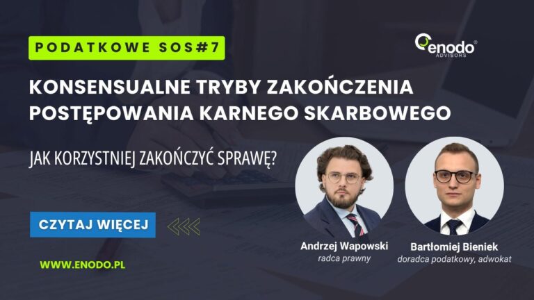Podatkowe SOS #7. Konsensualne tryby zakończenia postępowania karnego skarbowego