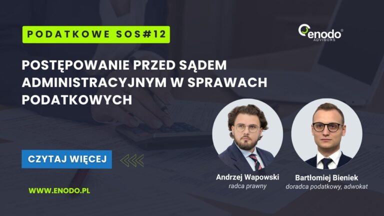 Podatkowe SOS #12. Postępowanie przed sądem administracyjnym w sprawach podatkowych