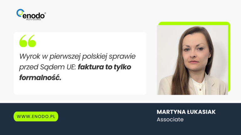 Sąd UE: faktura to&nbsp;tylko&nbsp;formalność. Art. 86 ust. 10b pkt 1 sprzeczny z&nbsp;unijną dyrektywą VAT